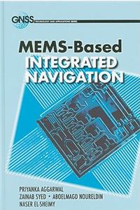 MEMS-Based Integrated Navigation