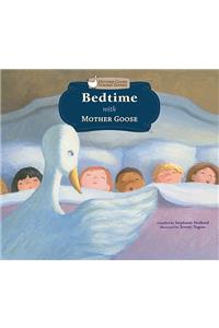 Bedtime with Mother Goose