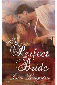 His Perfect Bride