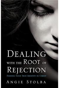 Dealing with the Root of Rejection