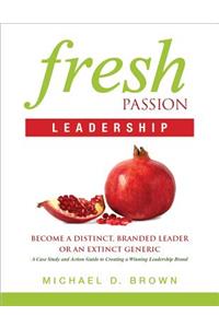 Fresh Passion Leadership