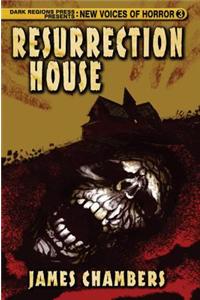 Resurrection House