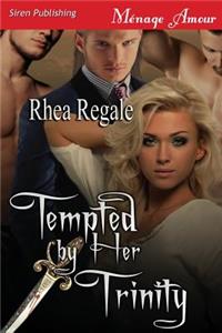 Tempted by Her Trinity (Siren Publishing Menage Amour)