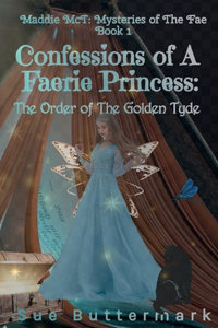 Confessions of A Faerie Princess