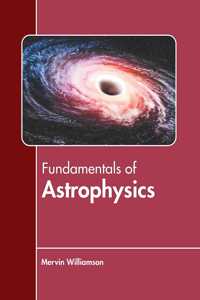 Fundamentals of Astrophysics