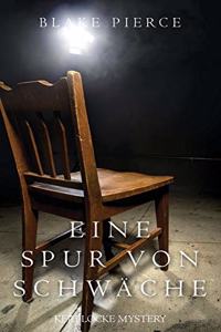 Eine Spur Von Schwäche