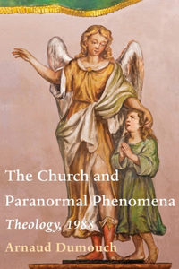 The Church and Paranormal Phenomena