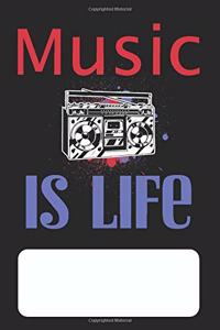 Music Is Life