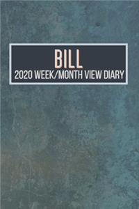 BILL 2020 Week/Month View Diary