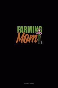 Farming Mom