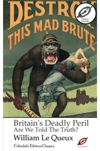 Britain's Deadly Peril