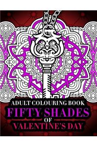 Fifty Shades Of Valentine's Day Adult Colouring Book