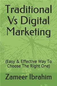 Traditional Vs Digital Marketing
