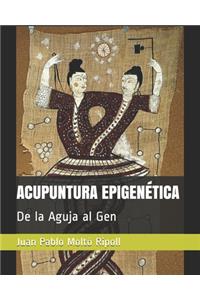 Acupuntura Epigenética