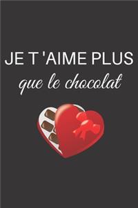 je t'aime plus que le chocolat