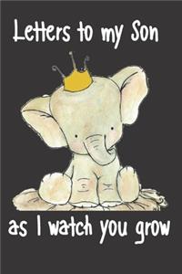 letters to my son as i watch you grow