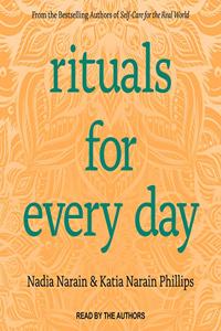 Rituals for Every Day