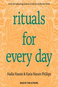 Rituals for Every Day