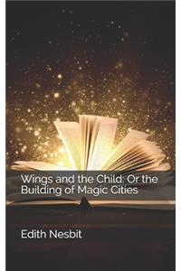 Wings and the Child