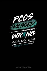 PKD Messed with the Wrong Grandmom