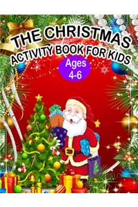 The Christmas Activity Book for Kids Ages 4-6