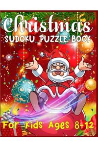 Christmas Sudoku Puzzle Book For Kids Ages 8-12