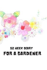 52 Week Diary for a Gardener