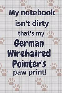 My notebook isn't dirty that's my German Wirehaired Pointer's paw print!