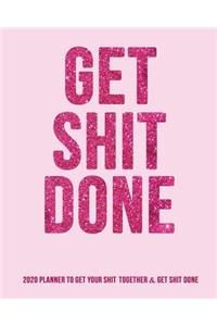 Get Shit Done Planner 2020
