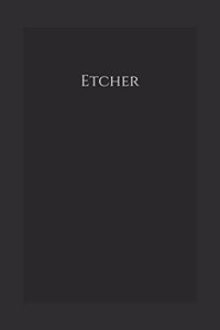 Etcher