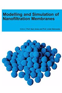 MODELLING AND SIMULATION OF NANOFILTRATION MEMBRANES