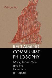 Reclaiming Communist Philosophy