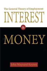 General Theory of Employment, Interest, and Money