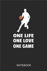 One Life One Love One Game
