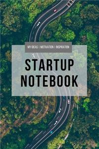 Startup Notebook - My Ideas Motivation Inspiration