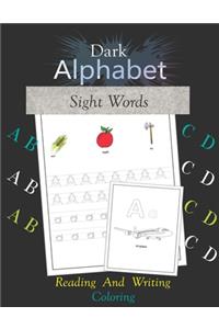 Dark Alphabet Sight Words