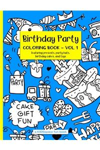 Birthday Party Coloring Book Volume 1 (A KIDSspace Fun Book)