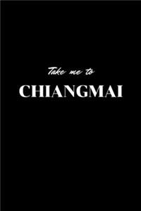 Take me to Chiangmai