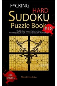 F*cking Hard Sudoku Puzzle Book #18