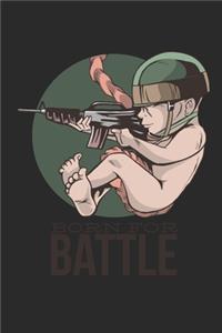 Born for battle