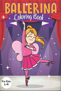 Ballerina Coloring Book for Girls 4-8