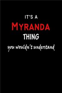 It's a Myranda Thing You Wouldn't Understandl