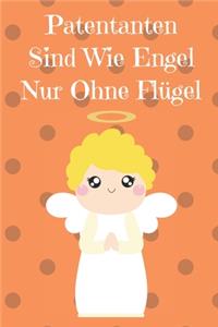 Patentanten Sind Wie Engel Ohne Flügel