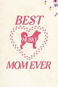Best Husky Mom Ever