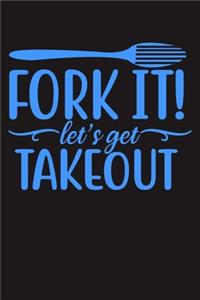 Fork It! Let's Get Takeout