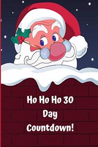 Ho Ho Ho 30 Day Countdown