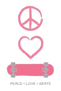 Peace Love and Skate Notebook for Skateboarders