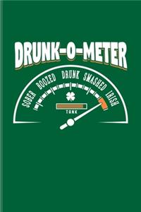 Drunk-O-Meter Sober Boozed Drunk Smashed Irish Tank