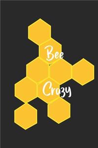 Bee Crazy