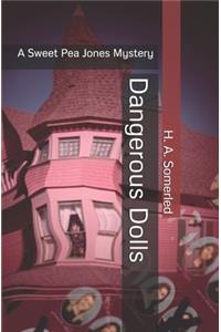 Dangerous Dolls
